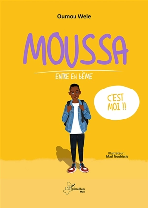 Moussa entre en 6e - Oumou Wele