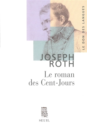 Le roman des Cent-Jours - Joseph Roth