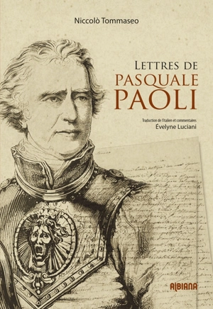 Lettres de Pasquale Paoli : annotées et présentées (1846) - Niccolo Tommaseo