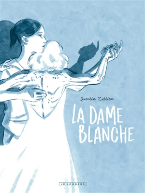 La dame blanche - Quentin Zuttion