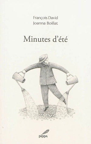 Minutes d'été : poèmes - François David