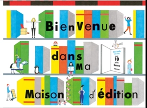 Bienvenue dans ma maison d'édition - Didier Cornille