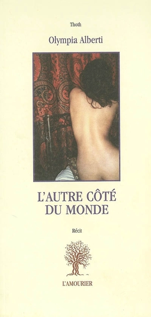 L'autre côté du monde - Olympia Alberti