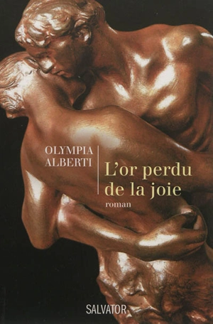 L'or perdu de la joie - Olympia Alberti