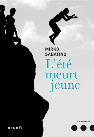 L'été meurt jeune - Mirko Sabatino