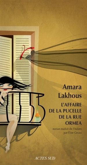 L'affaire de la pucelle de la rue Ormea - Amara Lakhous