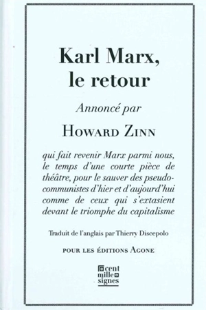 Karl Marx, le retour : pièce historique en un acte - Howard Zinn