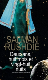 Deux ans, huit mois et vingt-huit nuits - Salman Rushdie