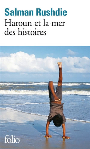 Haroun et la mer des histoires - Salman Rushdie