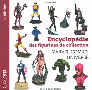 CAC3D : encyclopédie des figurines de collection : Marvel comics universe - Christian Mallet