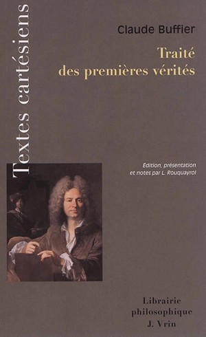 Traité des premières vérités - Claude Buffier