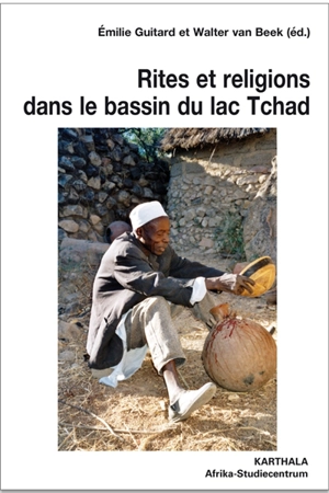 Rites et religions dans le bassin du lac Tchad