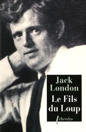 Le fils du loup - Jack London