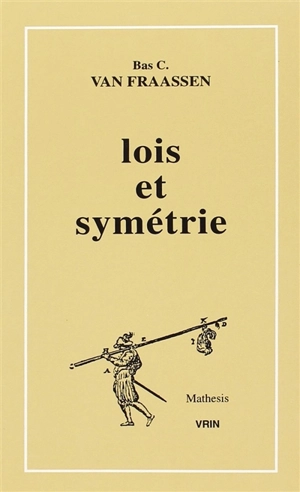 Lois et symétrie - Bas C. Van Fraassen