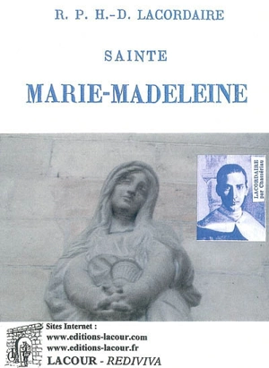Sainte Marie-Madeleine - Henri-Dominique Lacordaire