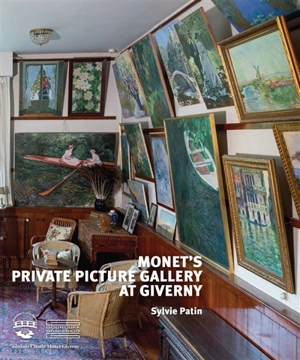 Monet's private picture gallery at Giverny - Sylvie Patin