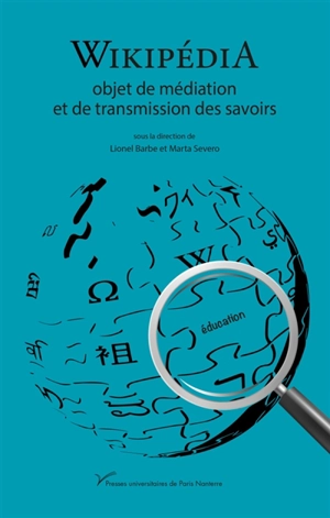 Wikipédia : objet de médiation et de transmission des savoirs