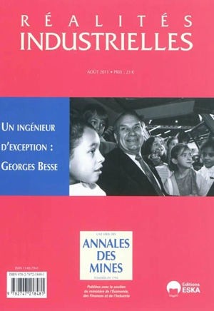 Réalités industrielles. Un ingénieur d'exception : Georges Besse