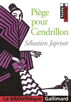 Piège pour Cendrillon - Sébastien Japrisot