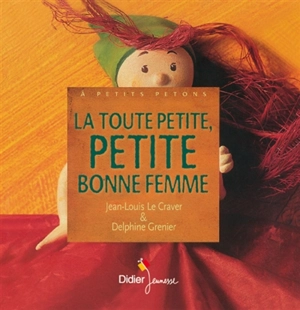 La toute petite, petite bonne femme - Jean-Louis Le Craver