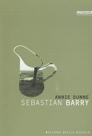 Annie Dunne - Sebastian Barry