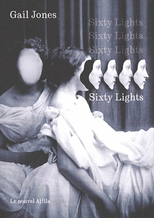 Sixty lights - Gail Jones