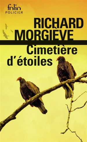 Cimetière d'étoiles - Richard Morgiève