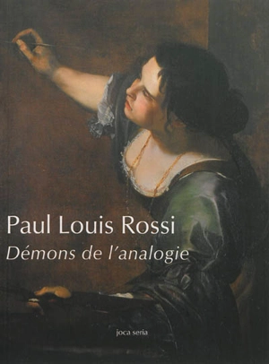 Démons de l'analogie - Paul Louis Rossi