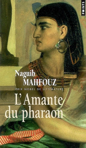 L'amante du pharaon - Naguib Mahfouz