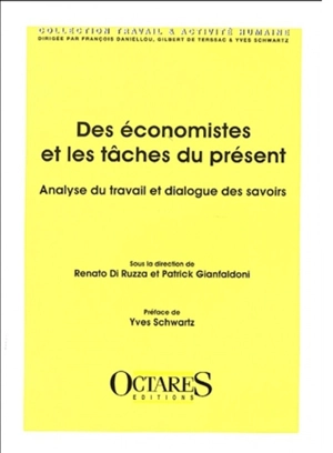 Des économistes et les tâches du présent : analyse du travail et dialogue des savoirs