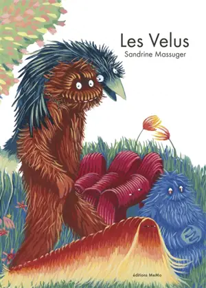 Les Velus - Sandrine Massuger