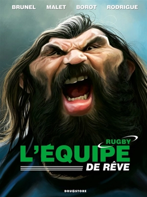 L'équipe de rêve : rugby - Roger Brunel