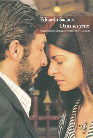 Dans ses yeux - Eduardo Sacheri