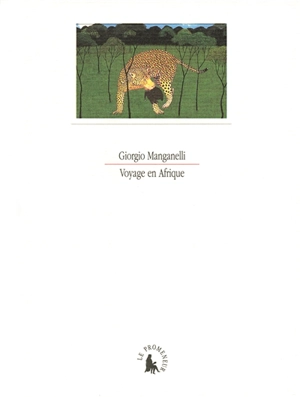 Voyage en Afrique - Giorgio Manganelli