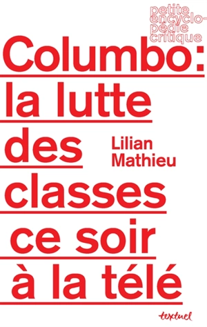 Columbo : la lutte des classes ce soir à la télé - Lilian Mathieu