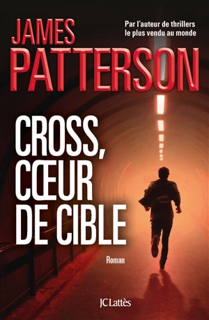 Cross, coeur de cible - James Patterson