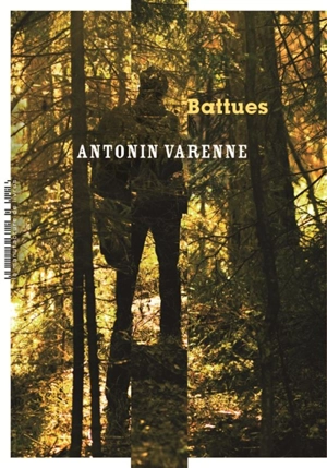 Battues - Antonin Varenne