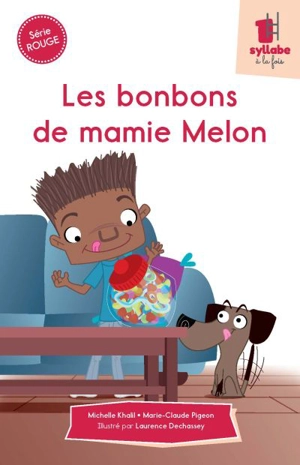 Les bonbons de mamie Melon - Michelle Khalil