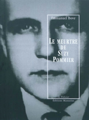 Le meurtre de Suzy Pommier - Emmanuel Bove