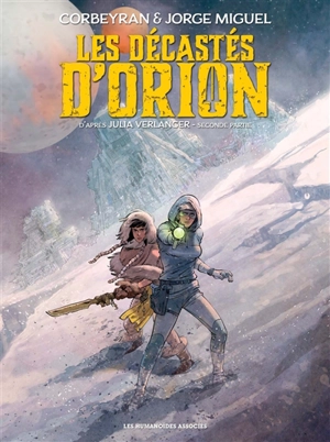 Les décastés d'Orion. Vol. 2 - Corbeyran