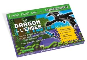 Le dragon de l'Ender : soirée escape game spécial Minecraft - François Lecellier