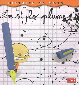 Le stylo plume - Julien Canavezes
