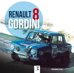 Renault 8 Gordini - Enguerrand Lecesne