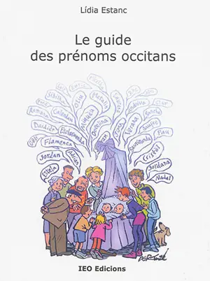 Le guide des prénoms occitans - Lidia Estanc