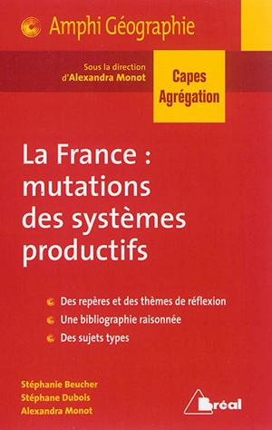 La France : mutations des systèmes productifs - Stéphanie Beucher