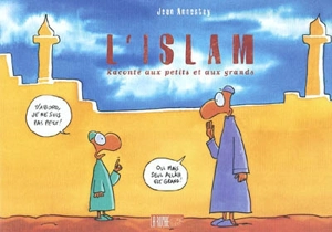 L'islam raconté aux petits et aux grands - Jean Annestay