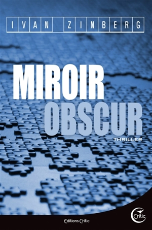 Miroir obscur - Ivan Zinberg