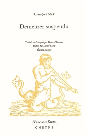 Demeurer suspendu - Rafael-José Diaz