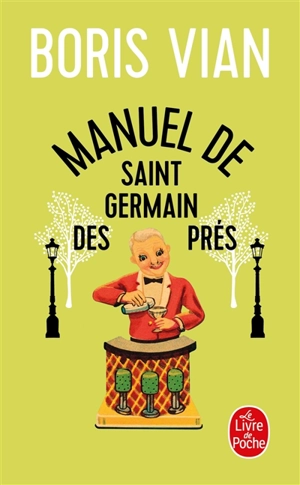 Manuel de Saint-Germain-des-Prés - Boris Vian