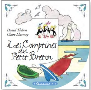 Les comptines du petit Breton - Daniel Thibon